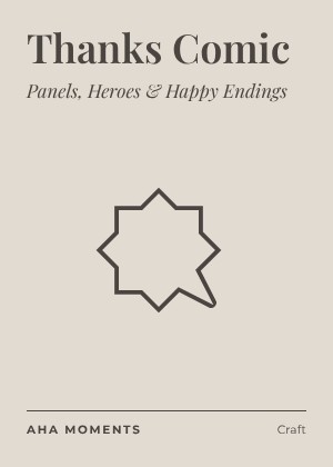 The Thanks Comic card: Panels, Heroes & Happy Endings
