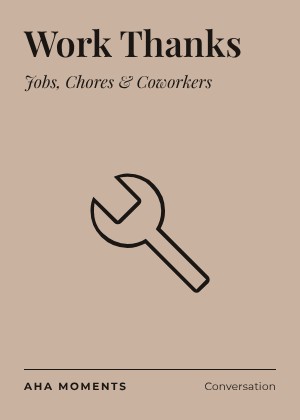 The Work Thanks card: Jobs, Chores & Coworkers