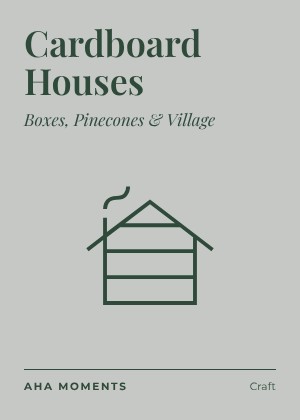 The Cardboard Houses card: Boxes, Pinecones & Village