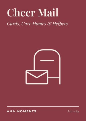 The Cheer Mail card: Cards, Care Homes & Helpers