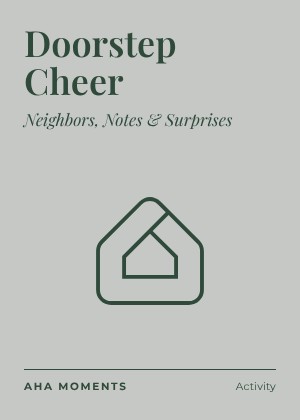 The Doorstep Cheer card: Neighbors, Notes & Surprises