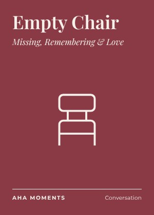 The Empty Chair card: Missing, Remembering & Love